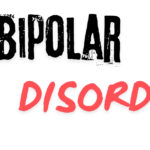 Bipolar Disorder