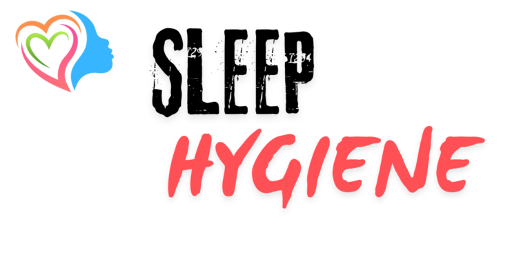 Sleep Hygiene