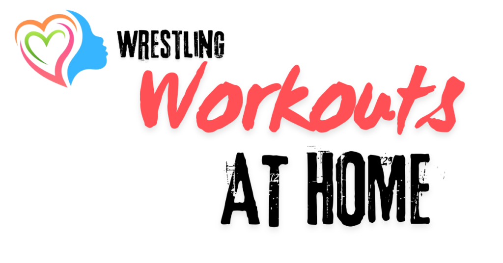 Wrestling Workouts at Home