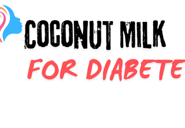 Coconut Milk for Diabetes