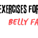 Exercises for Belly Fat