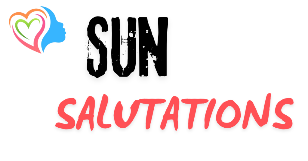 Sun Salutations