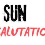 Sun Salutations