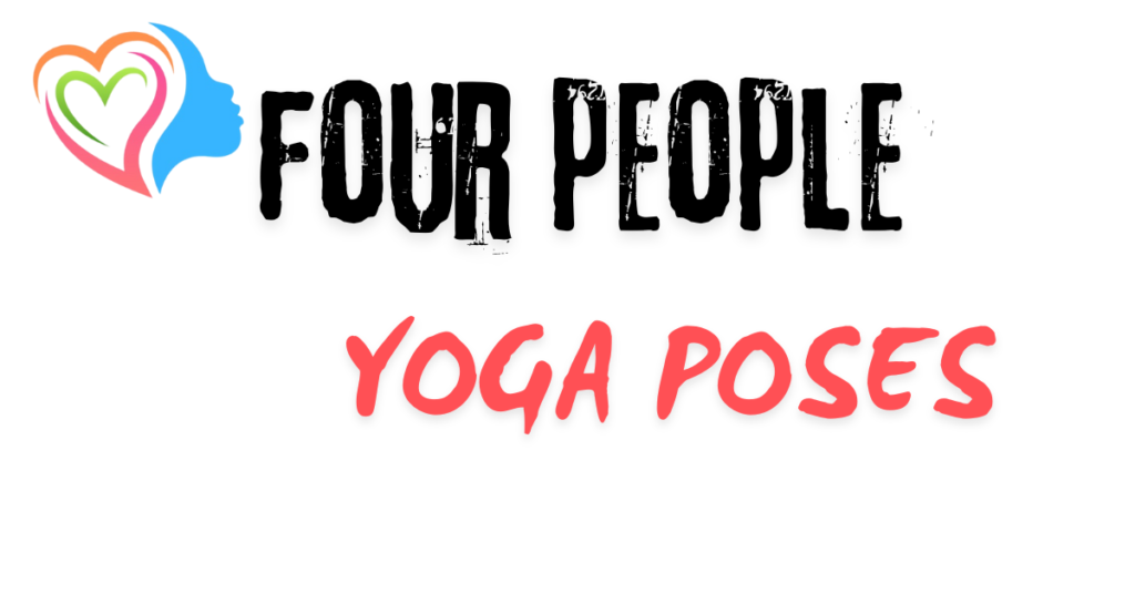 four people yoga poses