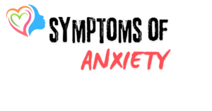 symptoms of anxiety