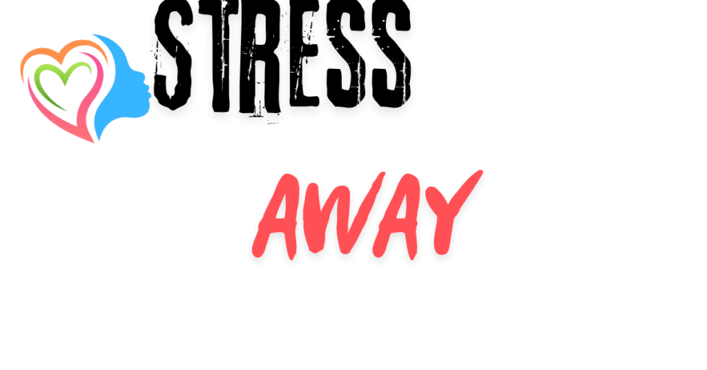 stress away